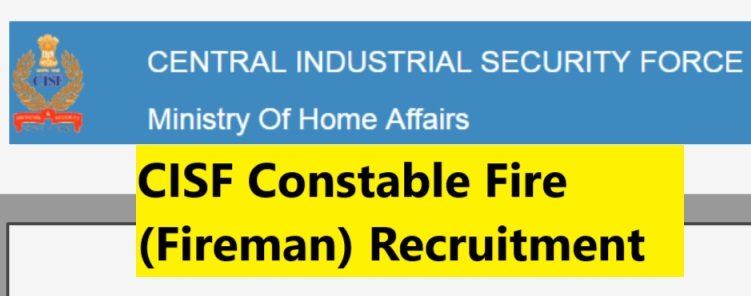 CISF Constable Fire (Fireman) Recruitment