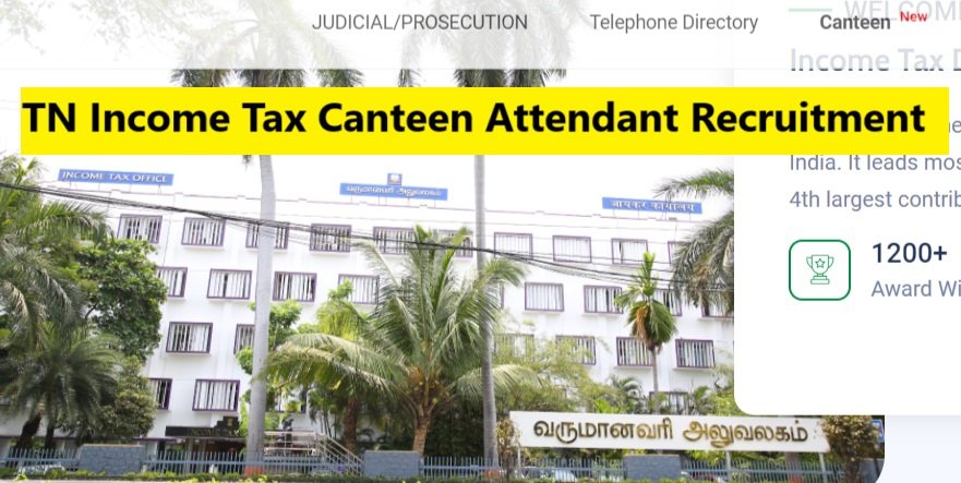 TN Income Tax Canteen Attendant Recruitment