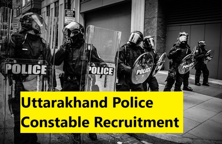 Uttarakhand Police Constable Recruitment